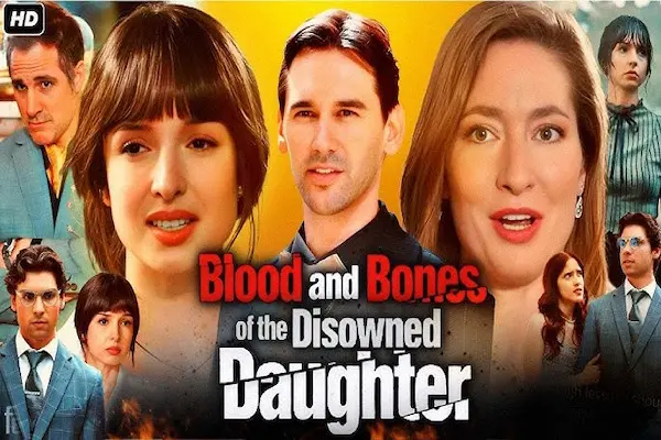 Blood and Bones of the Disowned Daughter