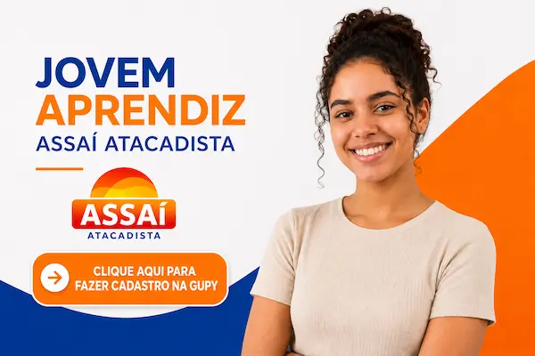 se candidatar ao jovem aprendiz Assaí Atacadista