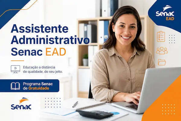 Assistente Administrativo Senac EAD: curso gratuito pelo PSG