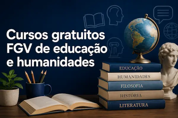Cursos gratuitos FGV de educação e humanidades