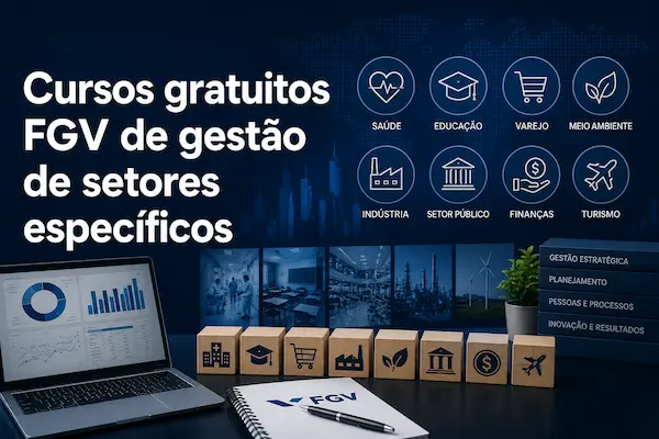 Cursos gratuitos FGV de gestão de setores específicos